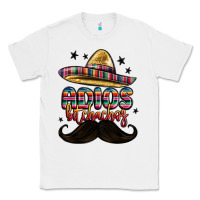 White adios bitchachos Classic Tee - MaliasSmallBusiness