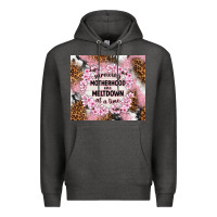 Charcoal Heather surviving motherhood one meltdown at the time Premium Hoodie - TumblerDesignByShophia
