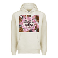 Oatmeal Heather surviving motherhood one meltdown at the time Premium Hoodie - TumblerDesignByShophia