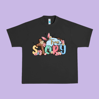 True Story Easter Urban Heavy Tee Designed By Maliassmallbusiness
