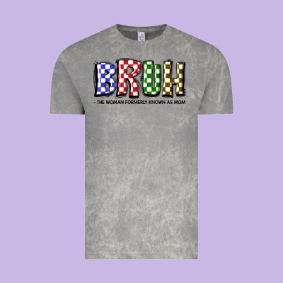 Bruh The Woman Formerly Known As Mom Vintage Tee Designed By Jahusdesignshop