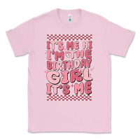 Bubblegum Pink it's me hi i'm the birthday girl it's me Classic Tee - MaliasSmallBusiness