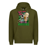 Army Green Grab your joe let's go Soccer Premium Hoodie - HowdyJamesFarm