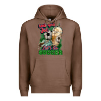 Chestnut Grab your joe let's go Soccer Premium Hoodie - HowdyJamesFarm