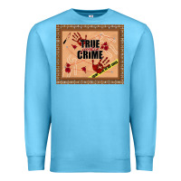 Ocean Blue true junkie crime Premium Sweatshirt - TumblerDesignByShophia