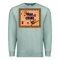 Seafoam true junkie crime Premium Sweatshirt - TumblerDesignByShophia
