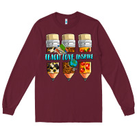 Burgundy teach love inspire Long Sleeve Tee - NancyCooperArtShop