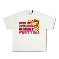 Pistachio feed me churros and tell me i am pretty Urban Heavy Tee - AdoDesignShop