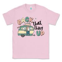 Bubblegum Pink back that thing up Classic Tee - MaliasSmallBusiness