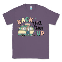 Lavender back that thing up Classic Tee - MaliasSmallBusiness