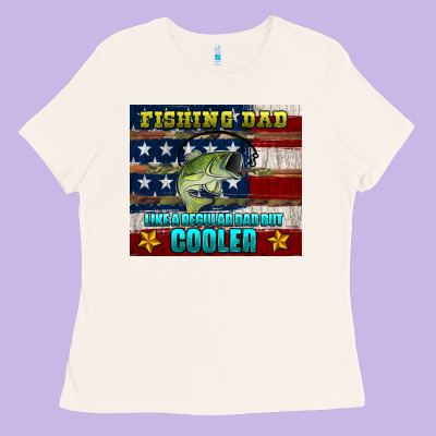 Fishing Dad Like A Regular But Cooler Ladies Tee Designed By Hra Design Shop