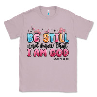Lilac be still and know that i am god psalm 46 10 Classic Tee - MaliasSmallBusiness