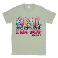 Matcha be still and know that i am god psalm 46 10 Classic Tee - MaliasSmallBusiness