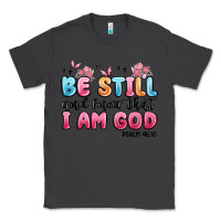 Smoke be still and know that i am god psalm 46 10 Classic Tee - MaliasSmallBusiness