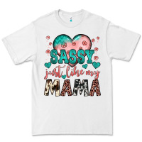 White sassy just like my mama Premium Tee - JahusDesignShop