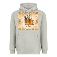 Moon Dust it's time for fall shit Heavyweight Hoodie - TumblerDesignByShophia