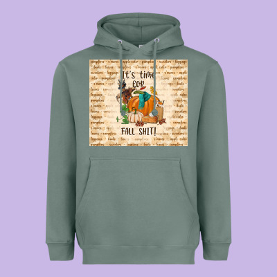 It's Time For Fall Shit Heavyweight Hoodie Designed By Tumblerdesignbyshophia