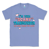Colony Blue im scary transgender the media warned you about Classic Tee - JahusDesignShop