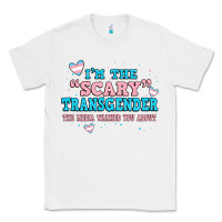 White im scary transgender the media warned you about Classic Tee - JahusDesignShop