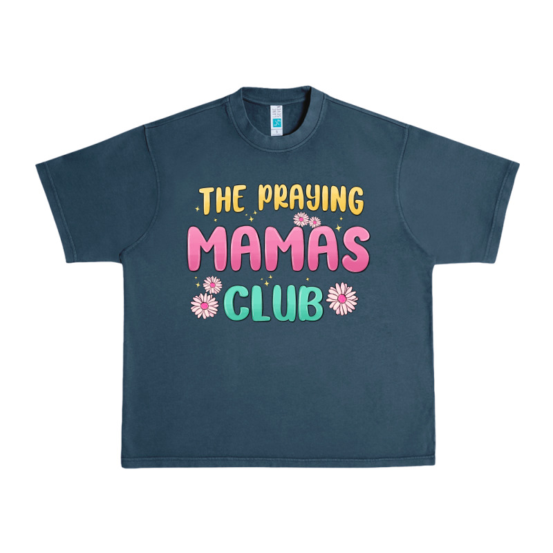 The Praying Mamas Club Urban Heavy Tee by MaliasSmallBusiness | Teevron