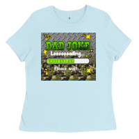 Baby Blue dad joke loading please wait Ladies Tee - HRA Design Shop