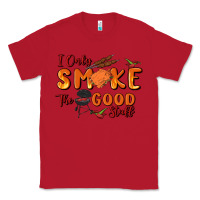 Red i only smoke the good stuff Classic Tee - MaliasSmallBusiness