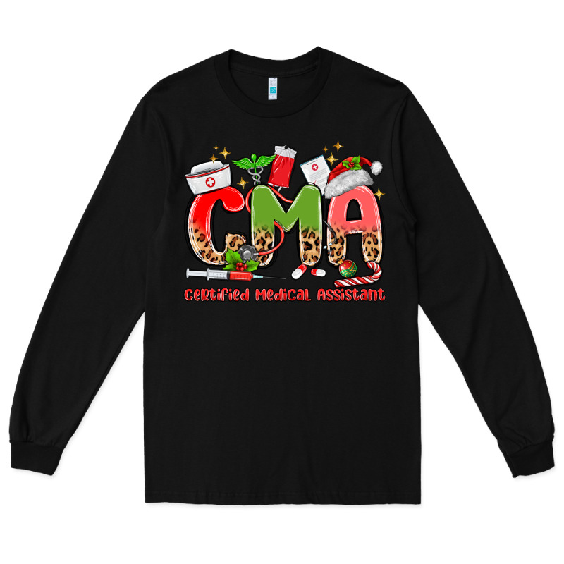 Cma Certified Medical Assistant Long Sleeve Tee by MaliasSmallBusiness | Teevron
