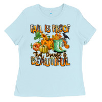 Baby Blue Fall is proof that change is beautiful Ladies Tee - RanaPortraitStore