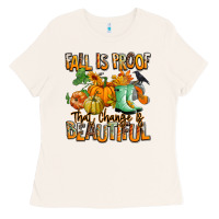 Bone Fall is proof that change is beautiful Ladies Tee - RanaPortraitStore