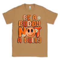 Toasted Coconut be a buddy not a bully Classic Tee - MaliasSmallBusiness