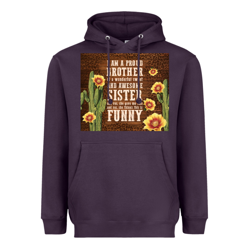 I Am A Proud Brother Heavyweight Hoodie by TumblerDesignByShophia | Teevron
