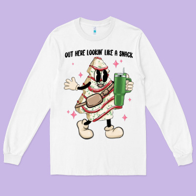 Out Here Lookin Like A Snack Long Sleeve Tee Designed By Maliassmallbusiness