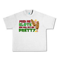 Lunar Rock feed me elote and tell me i am pretty Urban Heavy Tee - AdoDesignShop