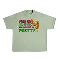Oil Green feed me elote and tell me i am pretty Urban Heavy Tee - AdoDesignShop