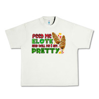 Pistachio feed me elote and tell me i am pretty Urban Heavy Tee - AdoDesignShop