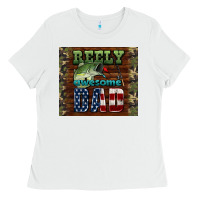 White reely awesome dad Ladies Tee - HRA Design Shop