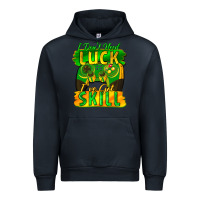 Navy I don't need luck i've got skill st. patricks day Urban Hoodie - FaDigitalArtStudio