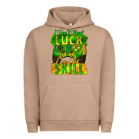 Pigment Burro I don't need luck i've got skill st. patricks day Urban Hoodie - FaDigitalArtStudio
