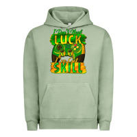 Pigment Oil Green I don't need luck i've got skill st. patricks day Urban Hoodie - FaDigitalArtStudio