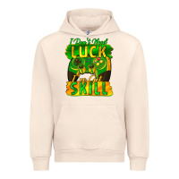 Sandshell I don't need luck i've got skill st. patricks day Urban Hoodie - FaDigitalArtStudio