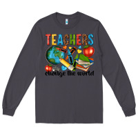 Smoke teachers change the world Long Sleeve Tee - NancyCooperArtShop