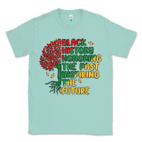 Seafoam black history honoring the past inspiring the futu Classic Tee - MaliasSmallBusiness
