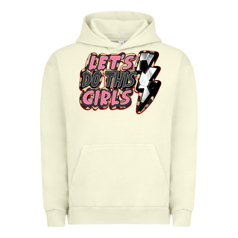 Let's Do This Girls Soccer Urban Hoodie by FaDigitalArtStudio | Teevron