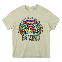Mossy in a world where you can be anything be kind Heavy Core Tee - CowhideDigitalArt