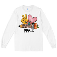 White peace love pre k Long Sleeve Tee - JahusDesignShop