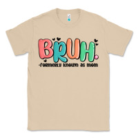 Mushroom bruh formerly known as mom Classic Tee - MaliasSmallBusiness