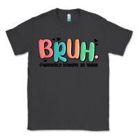 Smoke bruh formerly known as mom Classic Tee - MaliasSmallBusiness