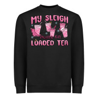 Black my sleigh runs on loaded tea Heavyweight Sweatshirt - MaliasSmallBusiness