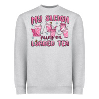 Heather Grey my sleigh runs on loaded tea Heavyweight Sweatshirt - MaliasSmallBusiness