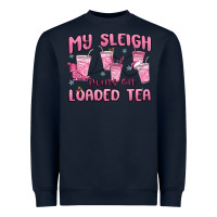 My Sleigh Runs On Loaded Tea Heavyweight Sweatshirt | Teevron